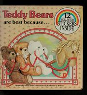 Cover of: Teddy bears are best because--