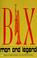 Cover of: Bix: man & legend