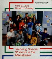 Cover of: Teaching special students in the mainstream by Rena B. Lewis