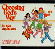 Cover of: Choosing God's way to see and share by Beers, V. Gilbert