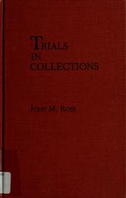 Cover of: Trials in collections by John M. Ross