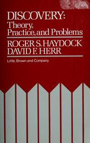 Cover of: Discovery: theory, practice, and problems