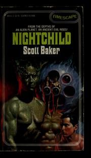 Cover of: NIGHTCHILD (Timescape) by Scott Baker