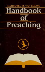Handbook of preaching by Nathaniel M. Van Cleave