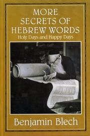 Cover of: More secrets of Hebrew words: holy days and happy days