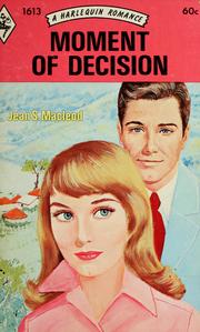 Moment of Decision by Jean S. MacLeod