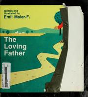 Cover of: The loving father