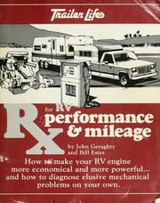 Cover of: Trailer life's RX for RV performance & mileage by John Geraghty