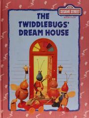 Cover of: The Twiddlebugs' dream house
