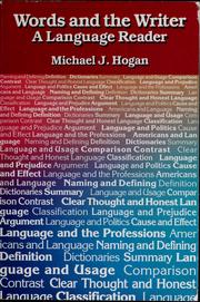 Cover of: Words and the writer by Michael Joseph Hogan
