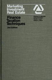 Cover of: Marketing investment real estate: finance, taxation techniques
