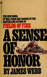 Cover of: A sense of honor by James Webb