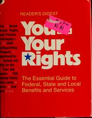 Cover of: You and your rights by [edited and designed by Maxwell Associates with the editors of the Reader's Digest Association, Inc. ; editor, James A. Maxwell].
