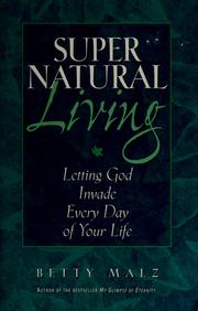 Cover of: Super natural living by Betty Malz