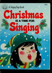 Cover of: Christmas is a time for singing
