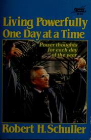 Cover of: Living powerfully one day at a time: power thoughts for each day of the year