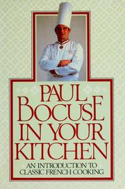 Cover of: Paul Bocuse in your kitchen: an introduction to classic French cooking