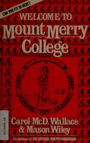 Cover of: Welcome to Mount Merry College
