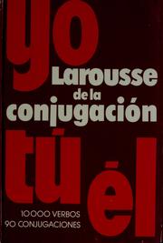 Cover of: Larousse de la conjugación