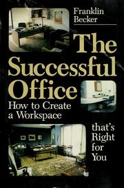 Cover of: The successful office: how to create a workspace that's right for you