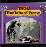 Cover of: True tiny tales of terror by Ann Hodgman