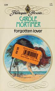 Cover of: Forgotten Lover by Carole Mortimer