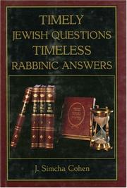 Cover of: Timely Jewish questions, timeless rabbinic answers