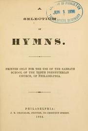 Cover of: A Selection of hymns by Tenth Presbyterian Church (Philadelphia, Pa.)