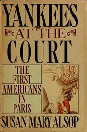 Cover of: Yankees at the court by Susan Mary Alsop
