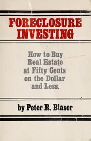 Cover of: Foreclosure investing by Peter R. Blaser