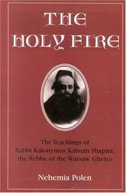 Cover of: The holy fire | Nehemia Polen