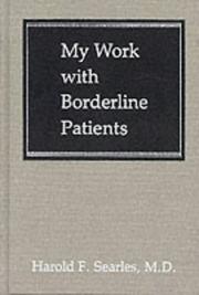 Cover of: My work with borderline patients by Harold F. Searles
