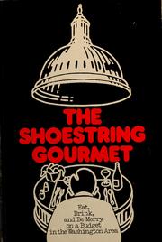 The shoestring gourmet by Erik Kanin