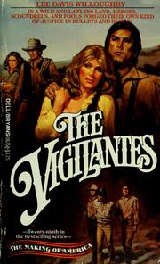 Cover of: The Vigilantes by Lee Davis Willoughby