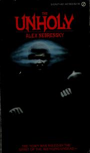 Cover of: The Unholy by Alex Nebrensky