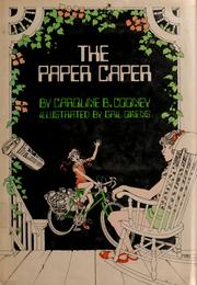 The paper caper by Caroline B. Cooney