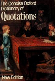 Cover of: The Concise Oxford dictionary of quotations. by 