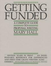 Cover of: Getting funded by Mary S. Hall
