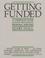Cover of: Getting funded