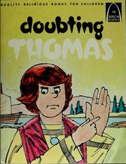 Cover of: Doubting Thomas: Matthew 10:1-8, John 11:1-45, John 20:1-29 for children