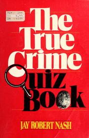 Cover of: The true crime quiz book