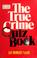 Cover of: The true crime quiz book