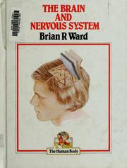 Cover of: The brain and nervous system