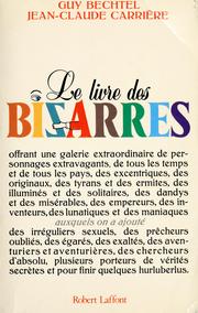 Cover of: Le livre des bizarres by Guy Bechtel