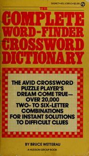 Cover of: The complete word-finder crossword dictionary by Bruce Wetterau