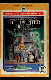 Cover of: The haunted house by R. A. Montgomery