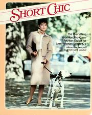 Cover of: Short chic: the everything-you-need-to-know fashion guide for every woman under 5'4"