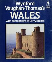 Cover of: Wynford Vaughan-Thomas's Wales by Wynford Vaughan-Thomas