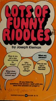 Cover of: Lots of Funny Riddles by Joseph Kiernan