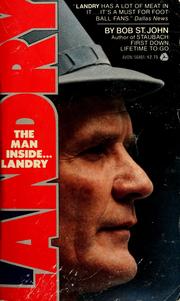 Man Inside...Landry by Bob St.John